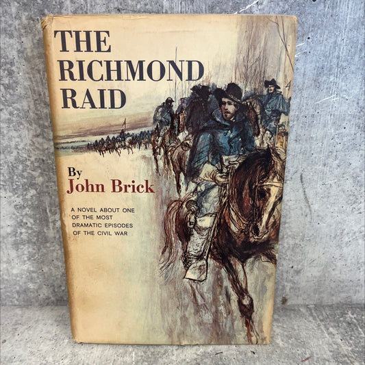 the richmond raid a novel book, by john brick, 1963 Hardcover, Vintage image 1