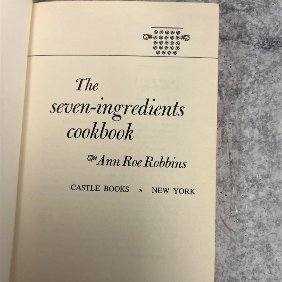 the seven-ingredients cookbook book, by Ann Roe Robbins, 1968 Hardcover image 2