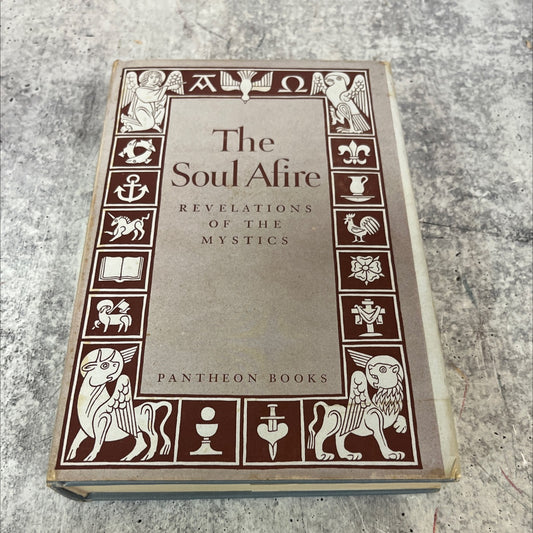 the soul afire revelations of the mystics book, by unknown, 1944 Hardcover image 1