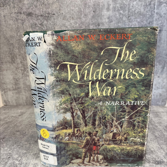 the wilderness war book, by allan w. eckert, 1978 Hardcover image 1