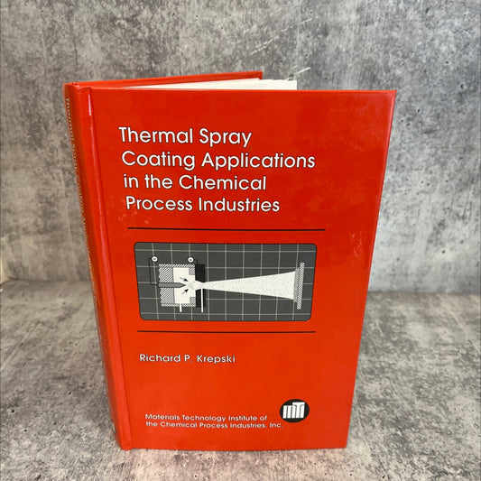 thermal spray coating applications in the chemical process industries book, by richard p. krepski, 1993 Hardcover image 1