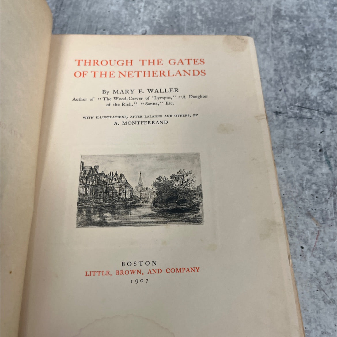 through the gates of the netherlands book, by mary e. waller, 1907 Hardcover image 2