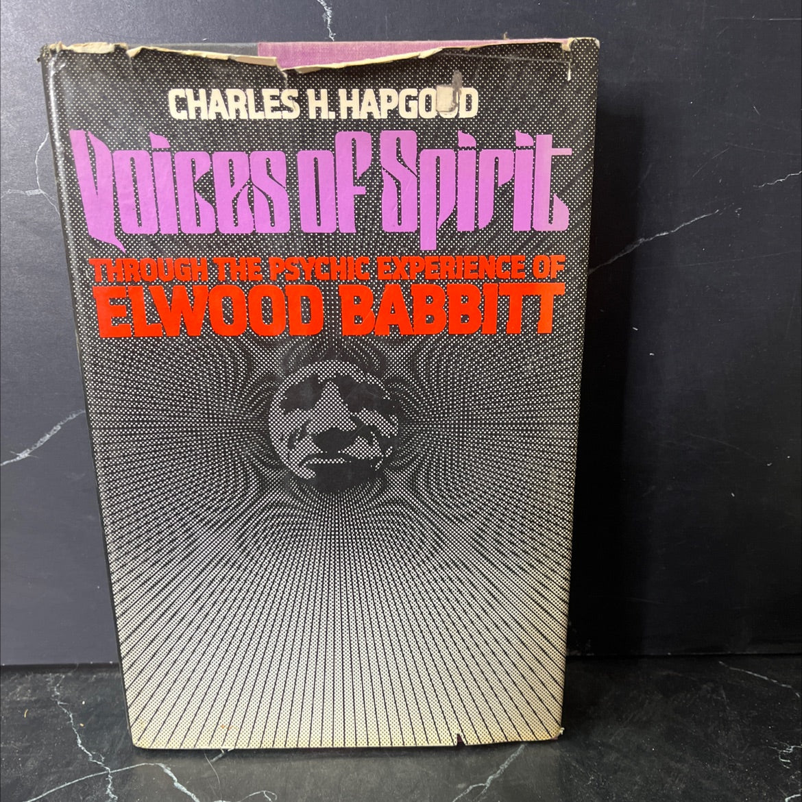 voices of spirit through the psychic experience of elwood babbitt book, by Charles H. Hapgood, 1975 Hardcover, First image 1