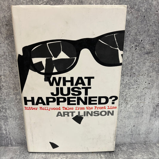 what just happened? bitter hollywood tales from the front line book, by art linson, 2002 Hardcover, First Edition image 1