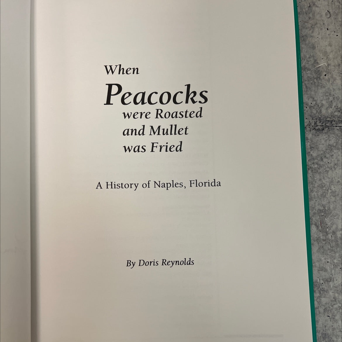 SIGNED when peacocks were roasted and mullet was fried book, by doris reynolds, 2001 Hardcover image 2