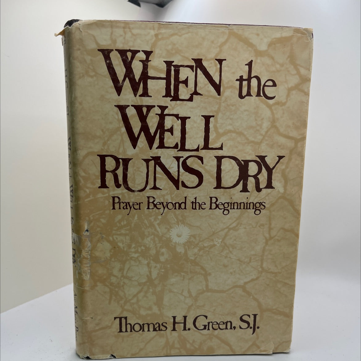 when the well runs dry book, by Thomas H. Green, S.J., 1979 Hardcover image 1