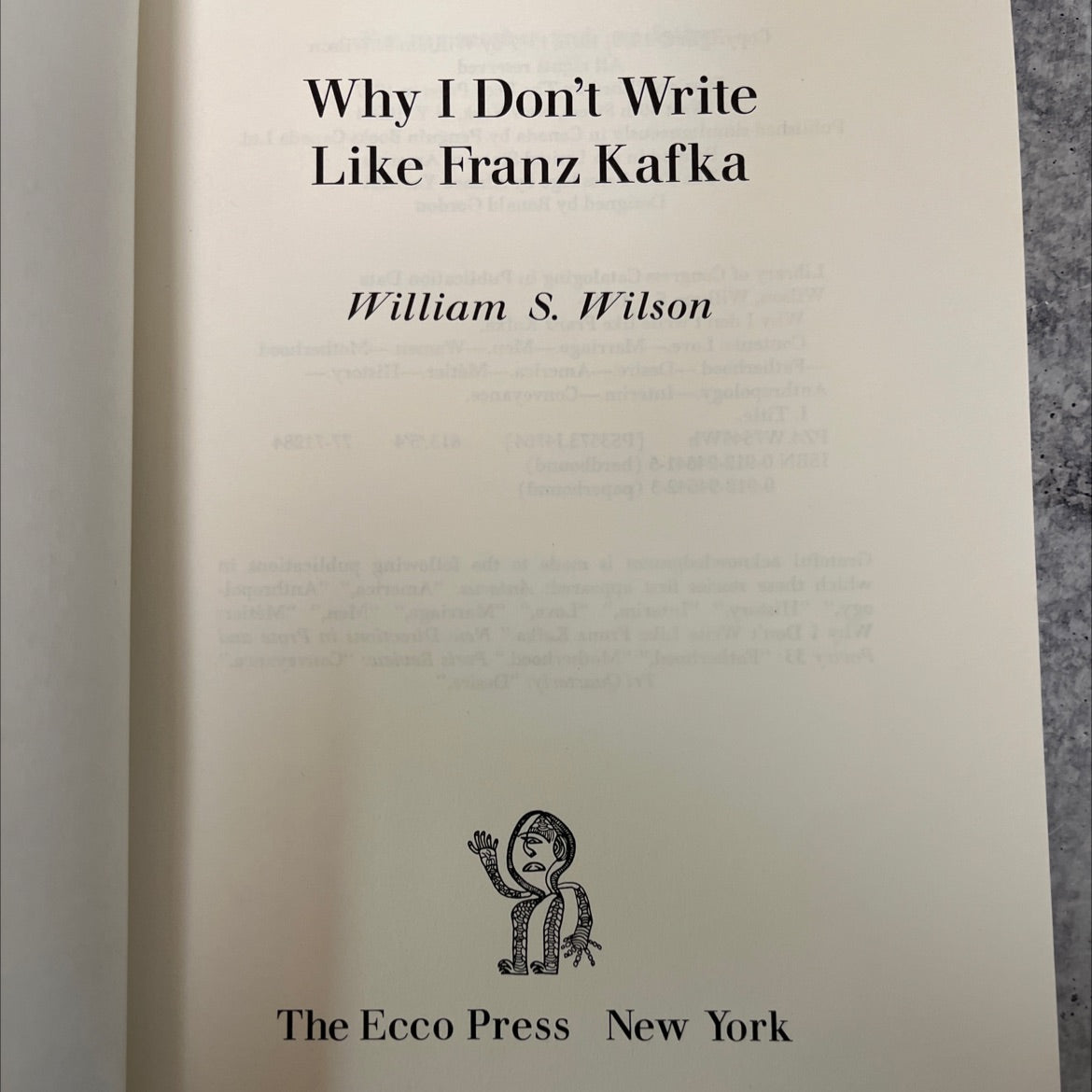 why i don't write like franz kafka book, by william s. wilson, 1977 Hardcover, Vintage image 2